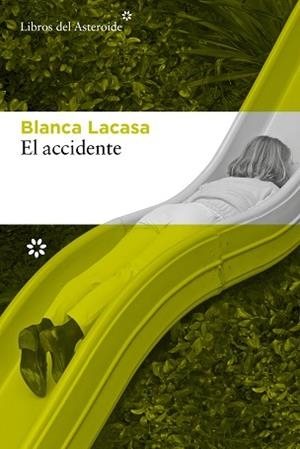 ACCIDENTE, EL | 9788410178571 | LACASA, BLANCA | Llibreria L'Illa - Llibreria Online de Mollet - Comprar llibres online