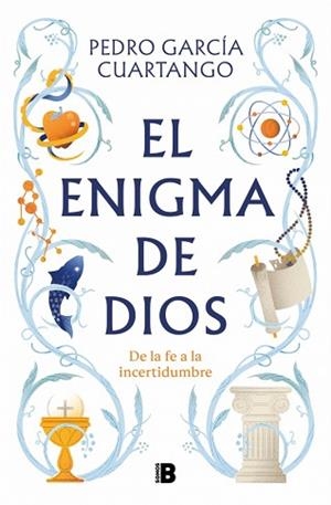 ENIGMA DE DIOS, EL | 9788466681711 | GARCÍA CUARTANGO, PEDRO | Llibreria L'Illa - Llibreria Online de Mollet - Comprar llibres online