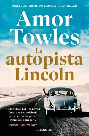 AUTOPISTA LINCOLN, LA | 9788466381970 | TOWLES, AMOR