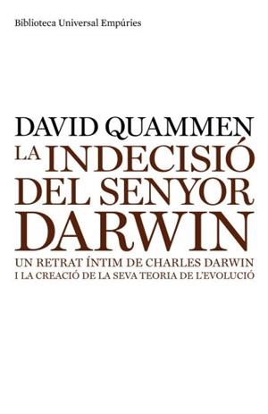 INDECISIO DEL SENYOR DARWIN, LA | 9788497874243 | QUAMMEN, DAVID | Llibreria L'Illa - Llibreria Online de Mollet - Comprar llibres online