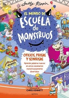 MUNDO DE ESCUELA DE MONSTRUOS 2 - OFICIOS, PRISAS Y SONRISAS | 9788419357847 | RIPPIN, SALLY | Llibreria L'Illa - Llibreria Online de Mollet - Comprar llibres online