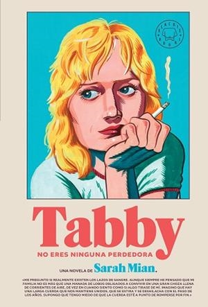 TABBY NO ERES NINGUNA PERDEDORA | 9788410323209 | MIAN, SARAH | Llibreria L'Illa - Llibreria Online de Mollet - Comprar llibres online