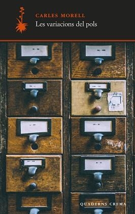 VARIACIONS DEL POLS, LES | 9788477277057 | MORELL, CARLES | Llibreria L'Illa - Llibreria Online de Mollet - Comprar llibres online