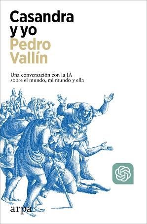 CASANDRA Y YO | 9788410313491 | VALLÍN, PEDRO | Llibreria L'Illa - Llibreria Online de Mollet - Comprar llibres online