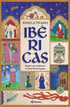 IBÉRICAS | 9788408302902 | VICARIO, ÁNGELA | Llibreria L'Illa - Llibreria Online de Mollet - Comprar llibres online