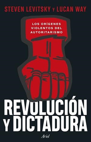 REVOLUCIÓN Y DICTADURA | 9788434438637 | LEVITSKY, STEVEN | Llibreria L'Illa - Llibreria Online de Mollet - Comprar llibres online