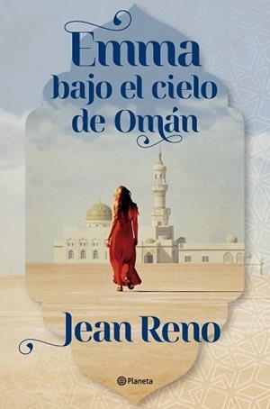 EMMA BAJO EL CIELO DE OMÁN | 9788408303558 | RENO, JEAN | Llibreria L'Illa - Llibreria Online de Mollet - Comprar llibres online