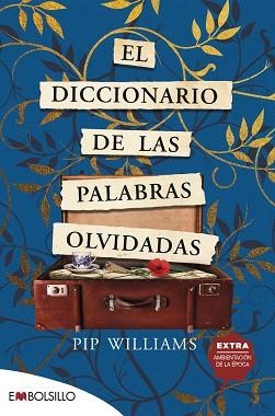 DICCIONARIO DE LAS PALABRAS OLVIDADAS, EL | 9788418185854 | WILLIAMS, PIP | Llibreria L'Illa - Llibreria Online de Mollet - Comprar llibres online