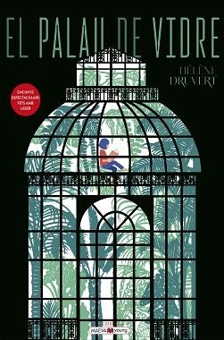 PALAU DE VIDRE, EL | 9788410260719 | DRUVERT, HÉLÈNE | Llibreria L'Illa - Llibreria Online de Mollet - Comprar llibres online