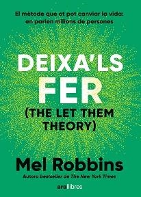 DEIXA'LS FER | 9788411731577 | MEL, ROBBINS | Llibreria L'Illa - Llibreria Online de Mollet - Comprar llibres online