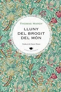 LLUNY DEL BROGIT DEL MÓN | 9788419474858 | HARDY, THOMAS | Llibreria L'Illa - Llibreria Online de Mollet - Comprar llibres online