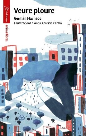 VEURE PLOURE | 9788410302457 | MACHADO, GERMAN | Llibreria L'Illa - Llibreria Online de Mollet - Comprar llibres online