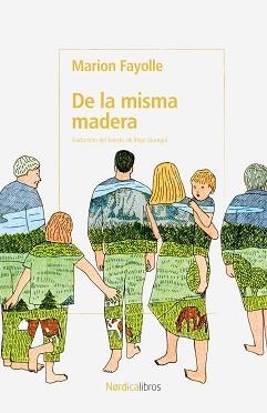 DE LA MISMA MADERA | 9791387563547 | FAYOLLE, MARION | Llibreria L'Illa - Llibreria Online de Mollet - Comprar llibres online