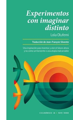 EXPERIMENTOS CON IMAGINAR DISTINTO | 9788419206282 | OLUFEMI, LOLA | Llibreria L'Illa - Llibreria Online de Mollet - Comprar llibres online