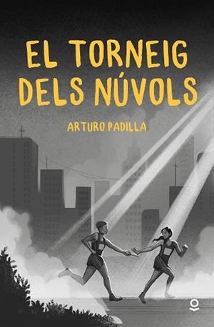 TORNEIG DELS NÚVOLS, EL | 9788411520690 | PADILLA, ARTURO | Llibreria L'Illa - Llibreria Online de Mollet - Comprar llibres online