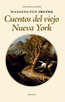 CUENTOS DEL VIEJO NUEVA YORK | 9788417726669 | IRVING, WASHINGTON | Llibreria L'Illa - Llibreria Online de Mollet - Comprar llibres online
