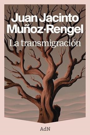 TRANSMIGRACIÓN, LA | 9788410138964 | MUÑOZ-RENGEL, JUAN JACINTO | Llibreria L'Illa - Llibreria Online de Mollet - Comprar llibres online