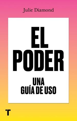 PODER. UNA GUÍA DE USO | 9788418895555 | DIAMOND, JULIE | Llibreria L'Illa - Llibreria Online de Mollet - Comprar llibres online