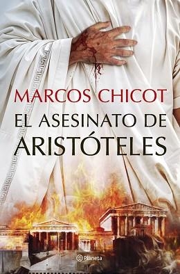 ASESINATO DE ARISTÓTELES, EL | 9788408302513 | CHICOT, MARCOS | Llibreria L'Illa - Llibreria Online de Mollet - Comprar llibres online