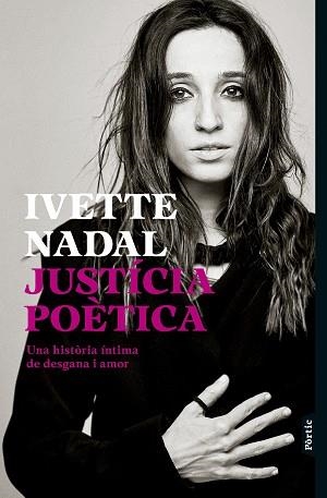 JUSTÍCIA POÈTICA | 9788498096088 | NADAL, IVETTE | Llibreria L'Illa - Llibreria Online de Mollet - Comprar llibres online