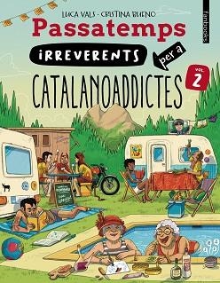PASSATEMPS IRREVERENTS PER A CATALANOADDICTES 2 | 9788410028500 | VALS, LUCA | Llibreria L'Illa - Llibreria Online de Mollet - Comprar llibres online