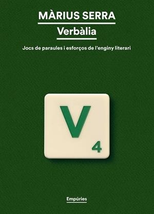 VERBÀLIA | 9788419729958 | SERRA, MÀRIUS | Llibreria L'Illa - Llibreria Online de Mollet - Comprar llibres online