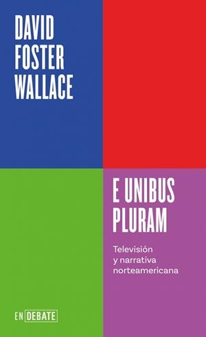 E UNIBUS PLURAM | 9788410433410 | WALLACE, DAVID FOSTER