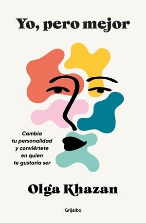 YO PERO MEJOR | 9788425370069 | KHAZAN, OLGA | Llibreria L'Illa - Llibreria Online de Mollet - Comprar llibres online