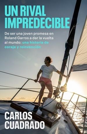 RIVAL IMPREDECIBLE, UN | 9788401036248 | CUADRADO, CARLOS | Llibreria L'Illa - Llibreria Online de Mollet - Comprar llibres online