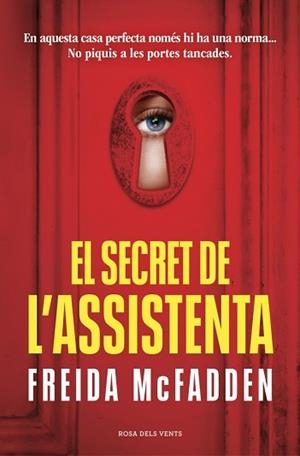 SECRET DE L’ASSISTENTA, EL | 9788419756961 | MCFADDEN, FREIDA | Llibreria L'Illa - Llibreria Online de Mollet - Comprar llibres online