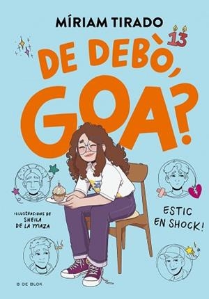 EM DIC GOA 7 - DE DEBÒ, GOA? | 9788410269767 | TIRADO, MÍRIAM | Llibreria L'Illa - Llibreria Online de Mollet - Comprar llibres online