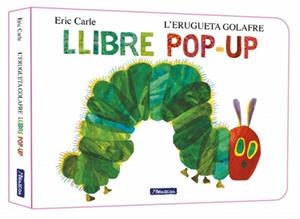 ERUGUETA GOLAFRE. EL LLIBRE POP-UP, L' | 9788448869625 | CARLE, ERIC