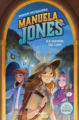 MANUELA JONES (EDICIÓ EN CATALÀ) 2 - ELS MISTERIS DEL CAMÍ | 9788427248205 | MOSQUERA, MIRIAM/SECO ÁLVAREZ, MYRIAM | Llibreria L'Illa - Llibreria Online de Mollet - Comprar llibres online