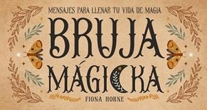 BRUJA MÁGICKA | 9788419510495 | HORNE, FIONA