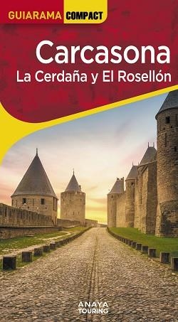 CARCASONA LA CERDAÑA Y EL ROSELLÓN | 9788491588771 | SÁNCHEZ RUIZ, FRANCISCO/PUY FUENTES, EDGAR DE | Llibreria L'Illa - Llibreria Online de Mollet - Comprar llibres online