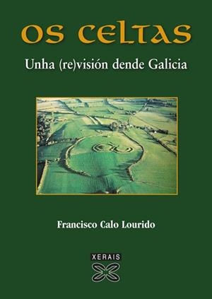 OS CELTAS | 9788499140964 | CALO LOURIDO, FRANCISCO | Llibreria L'Illa - Llibreria Online de Mollet - Comprar llibres online