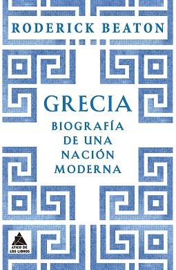 GRECIA | 9788419703422 | BEATON, RODERICK | Llibreria L'Illa - Llibreria Online de Mollet - Comprar llibres online