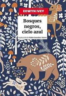 BOSQUES NEGROS CIELO AZUL | 9791387554088 | IVEY, EOWYN | Llibreria L'Illa - Llibreria Online de Mollet - Comprar llibres online