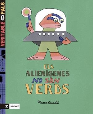 ALIENÍGENES NO SÓN VERDS, ELS | 9788419889591 | QUADRI, MARCO | Llibreria L'Illa - Llibreria Online de Mollet - Comprar llibres online