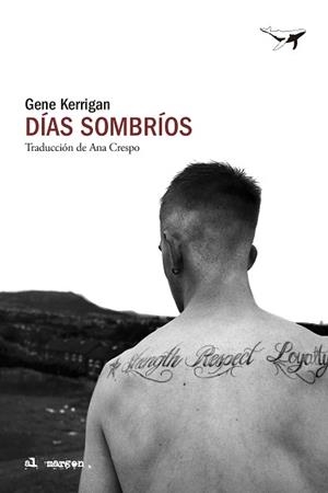 DÍAS SOMBRÍOS | 9788412872279 | KERRIGAN, GENE | Llibreria L'Illa - Llibreria Online de Mollet - Comprar llibres online