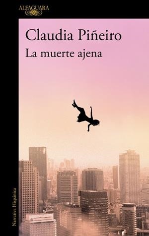MUERTE AJENA, LA | 9788410299467 | PIÑEIRO, CLAUDIA | Llibreria L'Illa - Llibreria Online de Mollet - Comprar llibres online