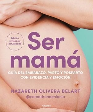 SER MAMÁ | 9788425368370 | OLIVERA BELART, NAZARETH