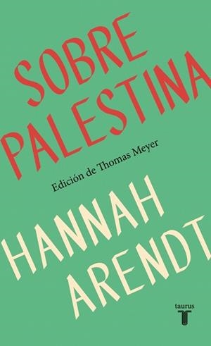 SOBRE PALESTINA | 9788430627875 | ARENDT, HANNAH | Llibreria L'Illa - Llibreria Online de Mollet - Comprar llibres online