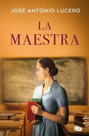 MAESTRA, LA | 9788410381919 | LUCERO, JOSÉ ANTONIO | Llibreria L'Illa - Llibreria Online de Mollet - Comprar llibres online