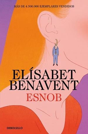 ESNOB | 9788466379397 | BENAVENT, ELÍSABET | Llibreria L'Illa - Llibreria Online de Mollet - Comprar llibres online