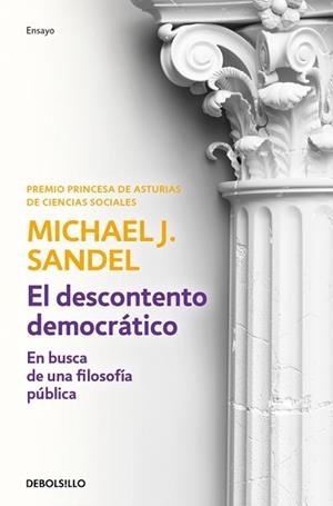 DESCONTENTO DEMOCRÁTICO, EL | 9788466381116 | SANDEL, MICHAEL J. | Llibreria L'Illa - Llibreria Online de Mollet - Comprar llibres online