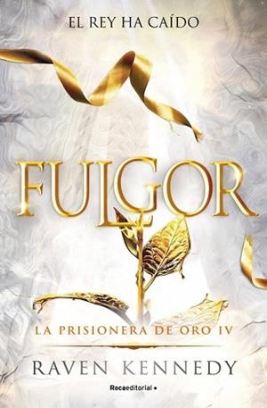 FULGOR (LA PRISIONERA DE ORO 4) | 9788410442832 | KENNEDY, RAVEN | Llibreria L'Illa - Llibreria Online de Mollet - Comprar llibres online