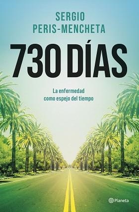 730 DÍAS | 9788408303190 | PERIS-MENCHETA, SERGIO | Llibreria L'Illa - Llibreria Online de Mollet - Comprar llibres online
