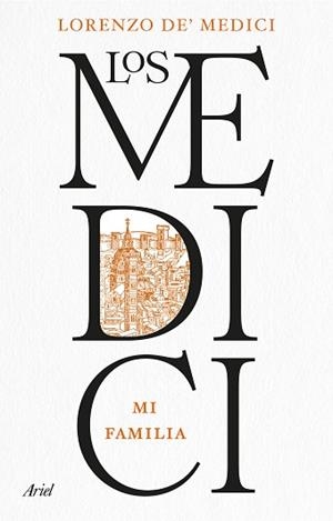 MEDICI, LOS | 9788434438835 | DE MEDICI, LORENZO | Llibreria L'Illa - Llibreria Online de Mollet - Comprar llibres online