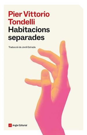 HABITACIONS SEPARADES | 9788410112940 | TONDELLI, PIER VITTORIO | Llibreria L'Illa - Llibreria Online de Mollet - Comprar llibres online